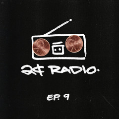 2¢ Radio EP 9 (9.27.17)