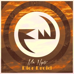 Mr. Nycto - Dior Droid