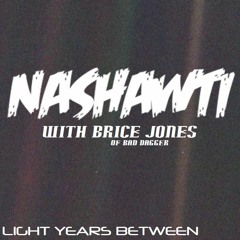 Light Years Between ft. Brice Jones of Bad Dagger