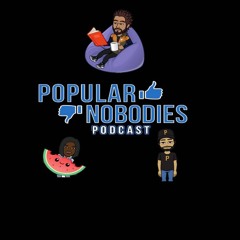 The Popular Nobodies Episode 23 "Bunk Hard Brose"