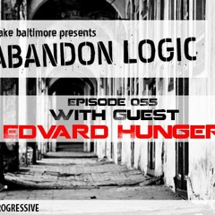 Abandon Logic 055 @ DI.FM(September 2017) WGuest Edvard Hunger