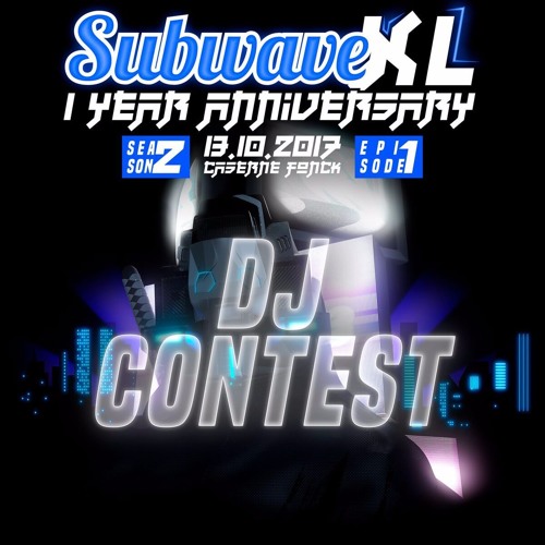 Subwave XL Dj Contest By Butch & Trumped