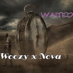 Waited (Feat Woozy)