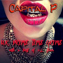 Prime Time Grime with a twist of u.s. flava !!