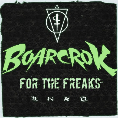 BOARCROK - For The Freaks - (FREE DOWNLOAD)