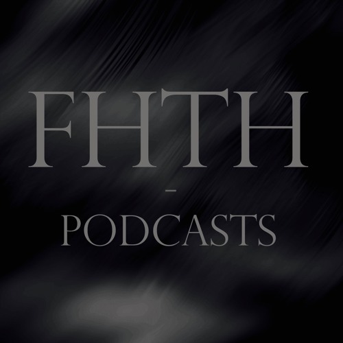 FHTH - PODCASTS