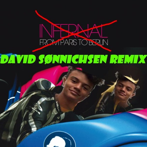 Stream From Paris To Berlin The Remix by David Sønnichsen | Listen online  for free on SoundCloud