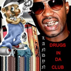Drugs In Da Club