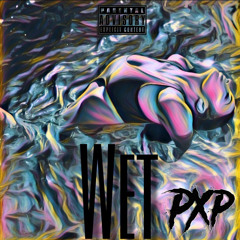 Wet Ft. PXP (Prod. DeCicco Beats)