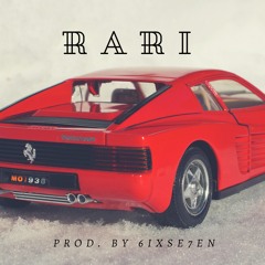 RARI Prod. by 6ixSe7en
