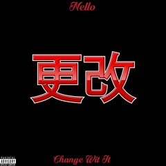 Change Wit It (prod. Elijah.J)