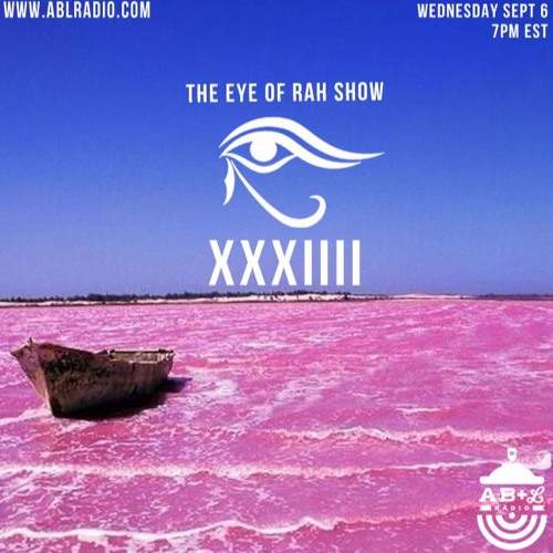 The Eye of Rah Show| #34