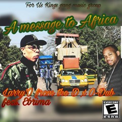 Message to Africa - LarryO Ft O-DuB.mp3