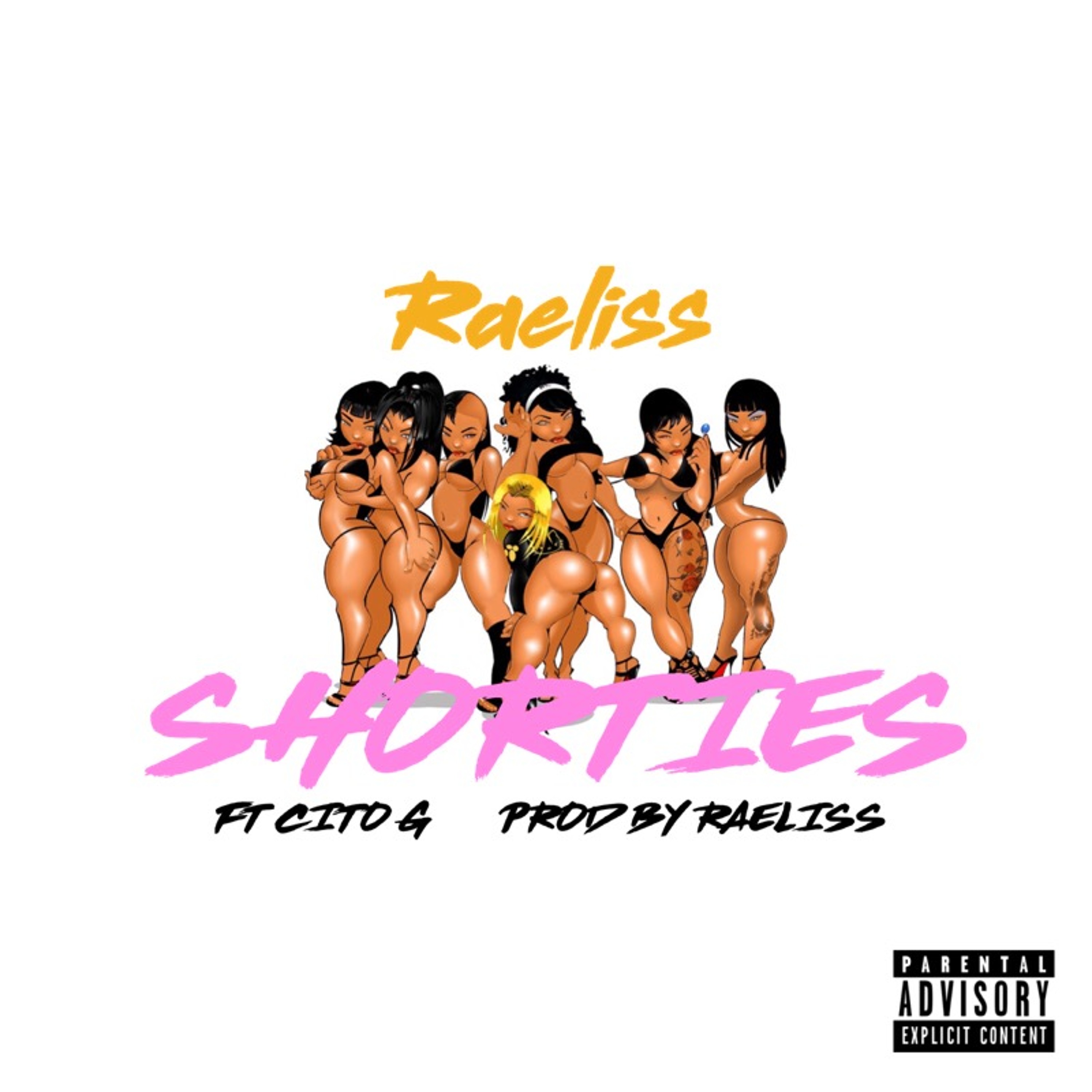 Shorties Ft. Cito G (Prod. By Raeliss) episode artwork