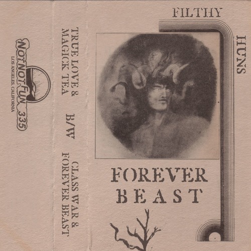 Filthy Huns "Forever Beast"