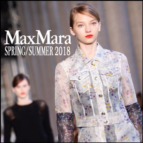 Stream Max Mara Spring/Summer 2018, Milan by Johnny Dynell | Listen online  for free on SoundCloud