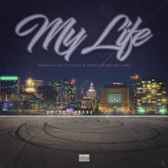 MY LIFE [Produced By Feezydisabanga]