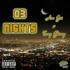 Ace GTI X Trey Glizzy 03 Nights