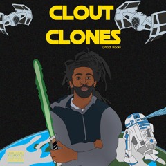 Clout Clones (Prod. Rock)