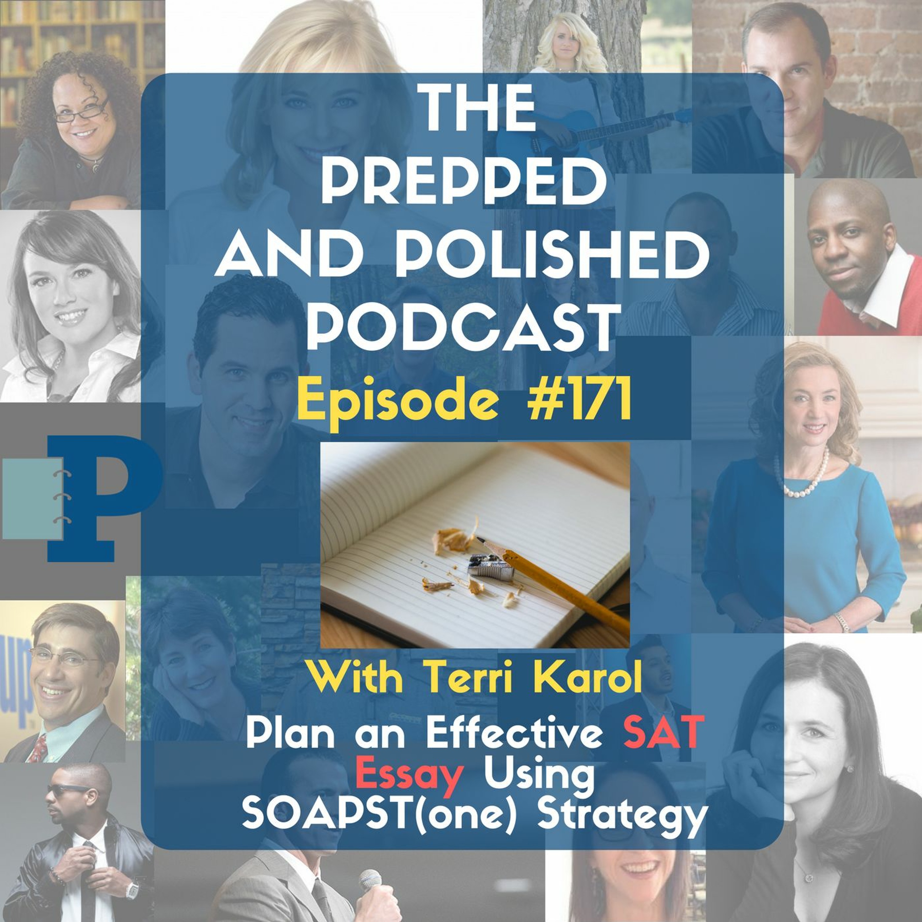 P&P Tutoring Tips Episode 171:  "Plan an Effective SAT Essay Using SOAPST(one) Strategy" episode artwork