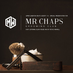 Upper Sandton Beats Society 10 for Mr. Chaps Grooming Club | #TheGroomingSocial