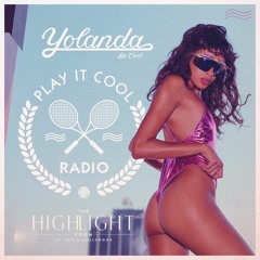 Yolanda Be Cool Present - 'Play It Cool Radio' Episode 3