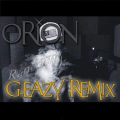 Random (G-Eazy Remix)