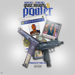 Quan Geez X Asian Doll- Gunz,Money & Power (Prod. Yung Lan)