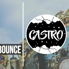 Best Remixes Of Popular Songs 2017 | Melbourne Bounce Mix 2017 | Castro Dj Set