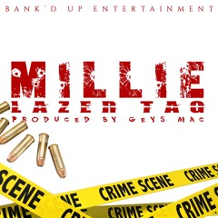 Millie - Lazer Tag(produced by geys mac)