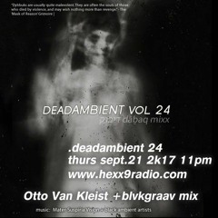 DEADAMBIENT BY OTTO VAN KLEIST
