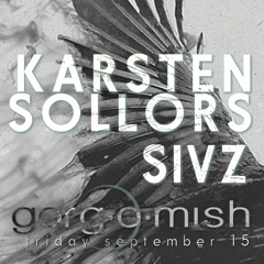 Sivz @ Gorg-O-Mish Afterhours | Sept 2017