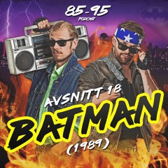 Avsnitt 18: Batman (1989)