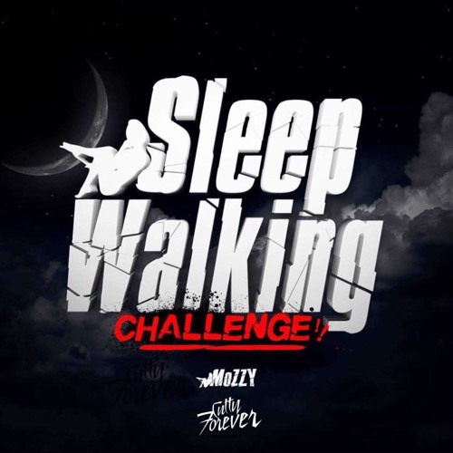 Cutty Forever -Sleep Walking Challenge