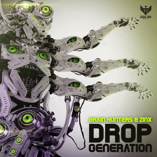 Brain Hunters & Zinx - Drop Generation (OUT NOW)