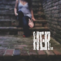 her. (Prod. DJ DeathBlade)