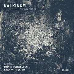 02 Kai Kinkel - Monsterblock (Björn Torwellen Remix)