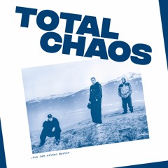 HHV644 - Total Chaos – Traurig (Bonus Instrumental)
