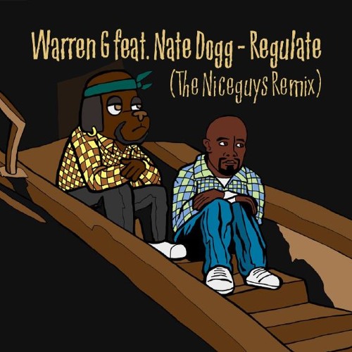 Listen to Warren G ft. Nate Dogg - Regulate (The Niceguys