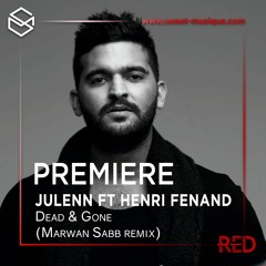 PREMIERE:  Julenn Ft Henri Fernand - Dead & Gone (Marwan Sabb remix) [Time Has Changed]