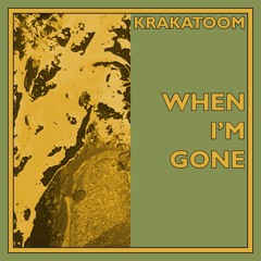 When I'm Gone