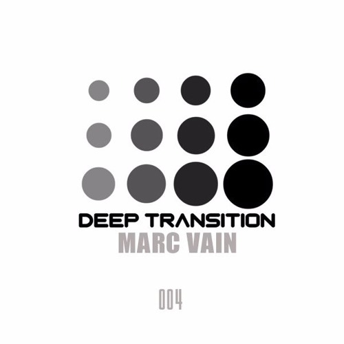Deep Transition Podcast 004 with Marc Vain