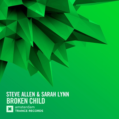Steve Allen & Sarah Lynn - Broken Child (Extended Mix)