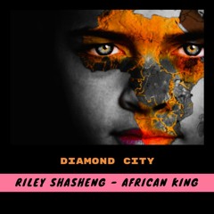 Riley Shasheng - African King