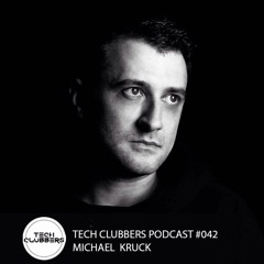 Michael Kruck - Tech Clubbers Podcast #042