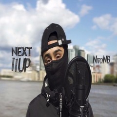 NitoNB - Next Up? [S1.E5] (Prod by @MKThePlug)