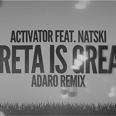 Activator - Greta Is Great (Adaro Remix)official soundcloud preview