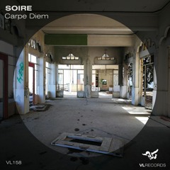 VL158 - Soire - Carpe Diem (MKAY Remix) [Preview]