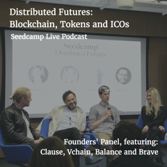 'Distributed Futures': Blockchain, Tokens and ICOs - Founders' Panel
