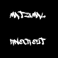 Matzimal - Knock Out